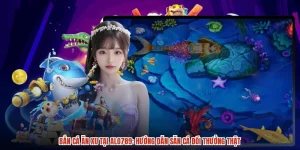 Bắn Cá Ăn Xu Tại ALO789: Hướng Dẫn Săn Cá Đổi Thưởng Thật