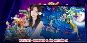Mẹo Săn Boss - Bí Quyết Tham Gia Sảnh Game Thắng Lớn