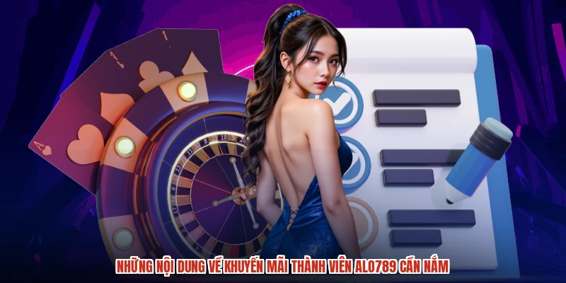 Những nội dung về khuyến mãi thành viên ALO789 cần nắm